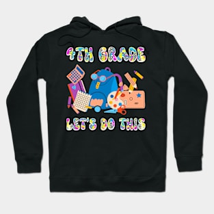 4th grade Let's Do This First day of school Tie Dye Gift For Boy Girl Kids Hoodie